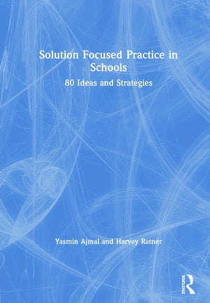 Solution Focused Practice in Schools