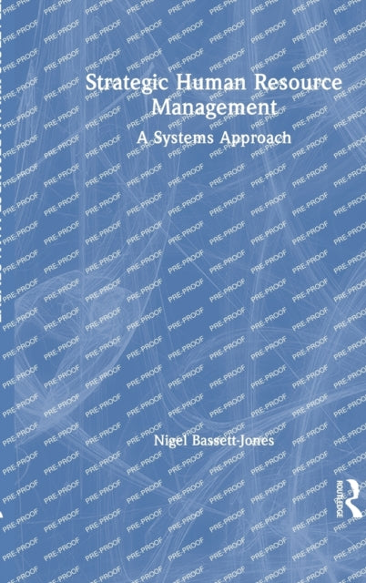 Book cover of: Strategic Human Resource Management. By: Nigel Bassett-Jones