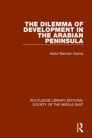 Dilemma of Development in the Arabian Peninsula