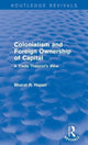 Book cover of: Colonialism and Foreign Ownership of Capital (Routledge Revivals). By: Bharat Hazari