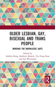 Book cover of: Older Lesbian, Gay, Bisexual and Trans People. By: Andrew King