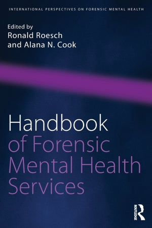 Handbook of Forensic Mental Health Services