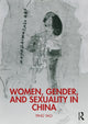 Book cover of: Women, Gender, and Sexuality in China. By: Ping Yao