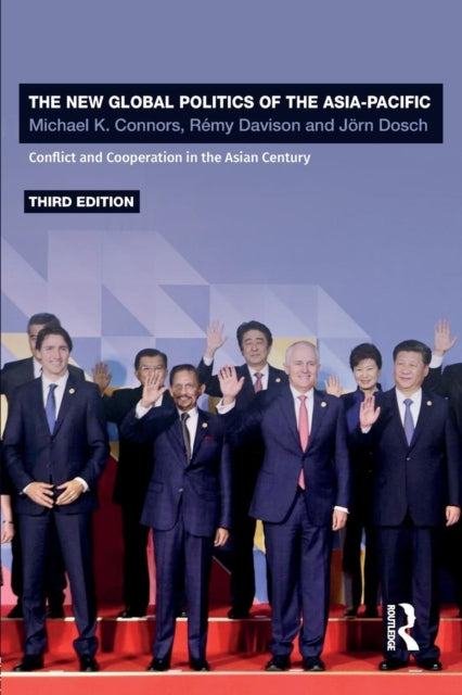Book cover of: New Global Politics of the Asia-Pacific. By: Michael K. Connors