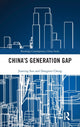 Book cover of: China's Generation Gap. By: Jiaming Sun