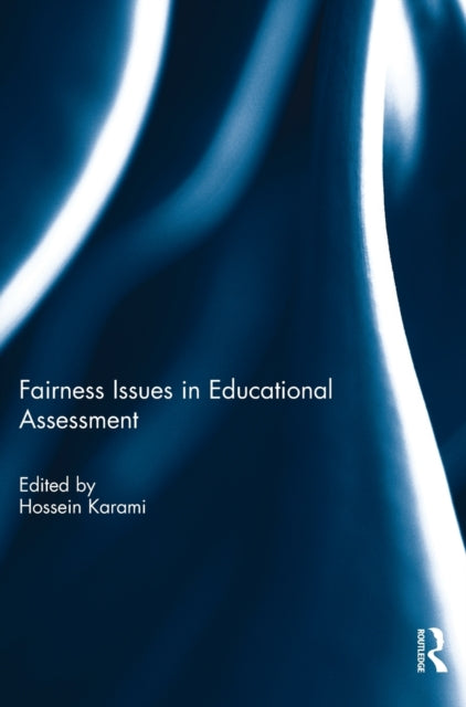 Book cover of: Fairness Issues in Educational Assessment. By: Hossein Karami