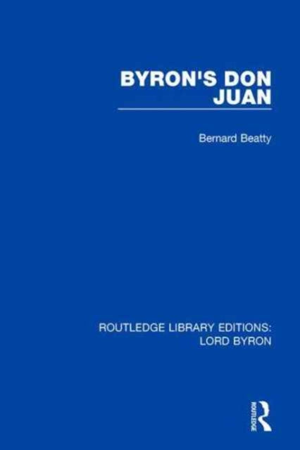 Book cover of: Byron's Don Juan. By: Bernard Beatty