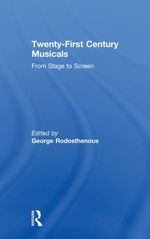 Twenty-First Century Musicals
