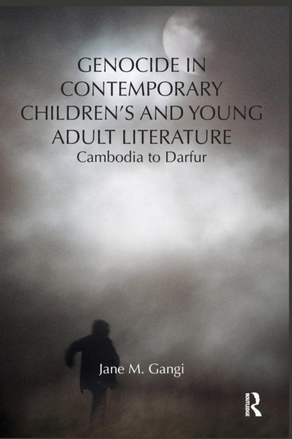 Book cover of: Genocide in Contemporary Children's and Young Adult Literature. By: Jane Gangi