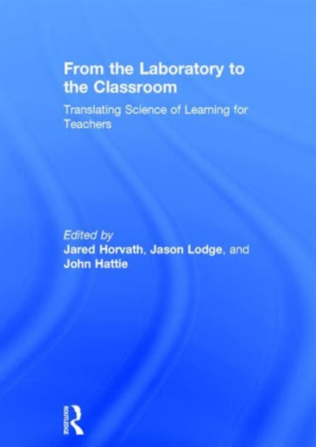 Book cover of: From the Laboratory to the Classroom. By: Jared Cooney Horvath