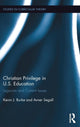Book cover of: Christian Privilege in U.S. Education. By: Avner Segall