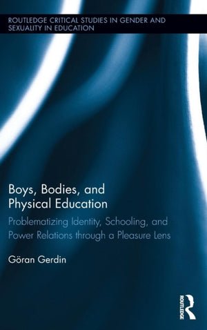 Boys, Bodies, and Physical Education