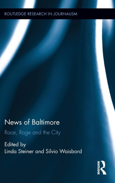 Book cover of: News of Baltimore. By: Linda Steiner