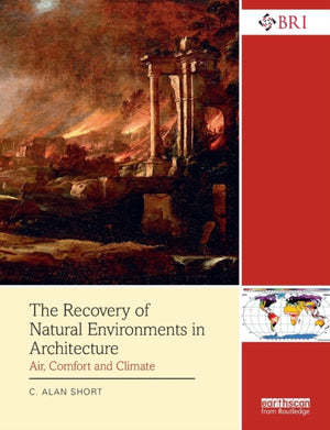 The Recovery of Natural Environments in Architecture