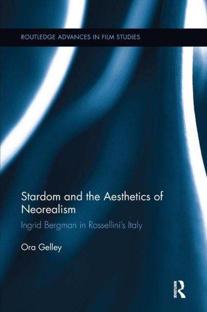 Stardom and the Aesthetics of Neorealism