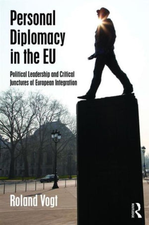 Personal Diplomacy in the EU