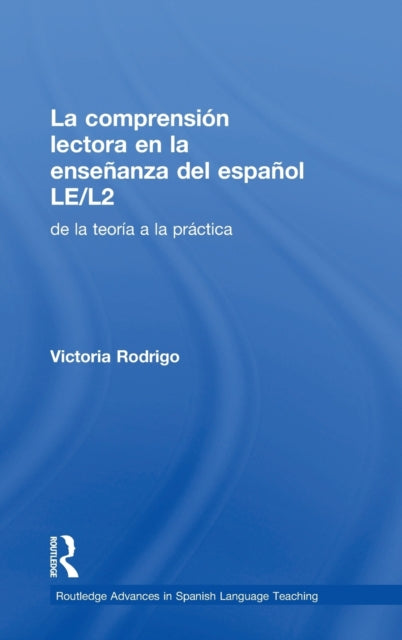 La comprension lectora en la ensenanza del espanol LE/L2