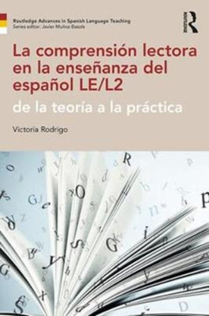 La comprension lectora en la ensenanza del espanol LE/L2