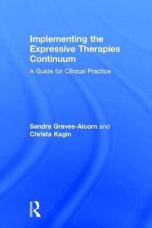 Implementing the Expressive Therapies Continuum