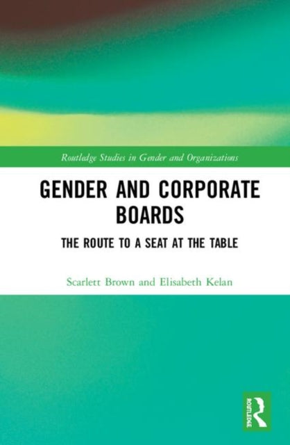 Book cover of: Gender and Corporate Boards. By: Elisabeth K. Kelan