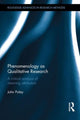 Book cover of: Phenomenology as Qualitative Research. By: John Paley