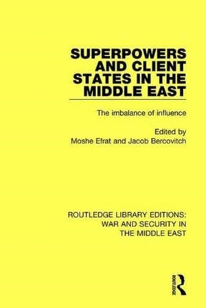 Superpowers and Client States in the Middle East