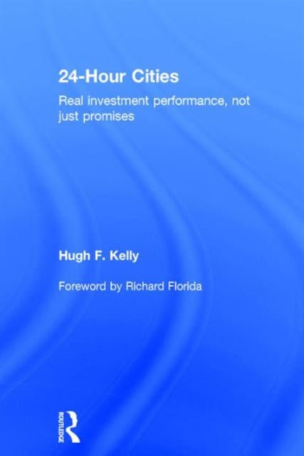 Book cover of: 24-Hour Cities. By: Hugh Kelly
