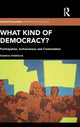 Book cover of: What Kind of Democracy?. By: Kateřina Vráblíková