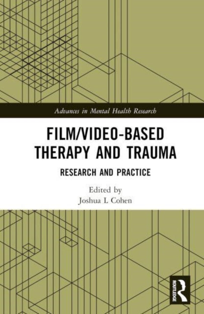 Book cover of: Film/Video-Based Therapy and Trauma. By: Joshua L. Cohen