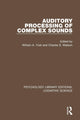 Book cover of: Auditory Processing of Complex Sounds. By: William A. Yost