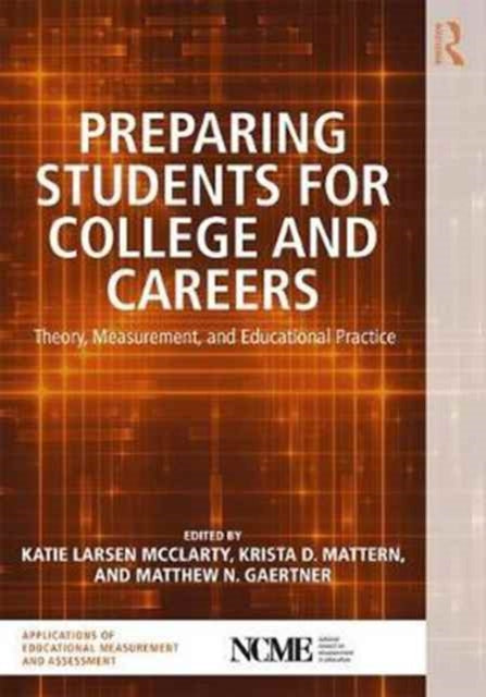 Book cover of: Preparing Students for College and Careers. By: Katie Larsen McClarty