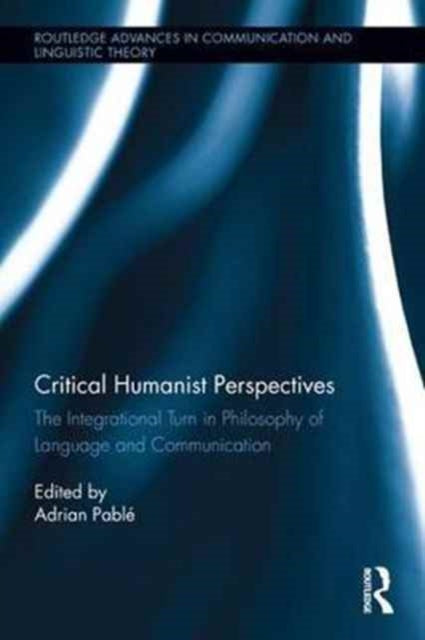 Book cover of: Critical Humanist Perspectives. By: Adrian Pablé