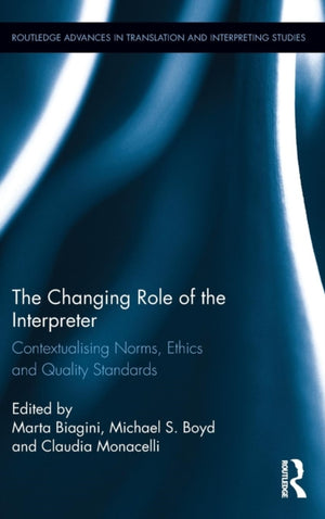 The Changing Role of the Interpreter