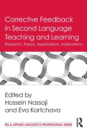 Corrective Feedback in Second Language Teaching and Learning