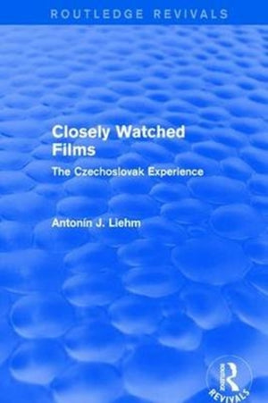 Closely Watched Films (Routledge Revivals)