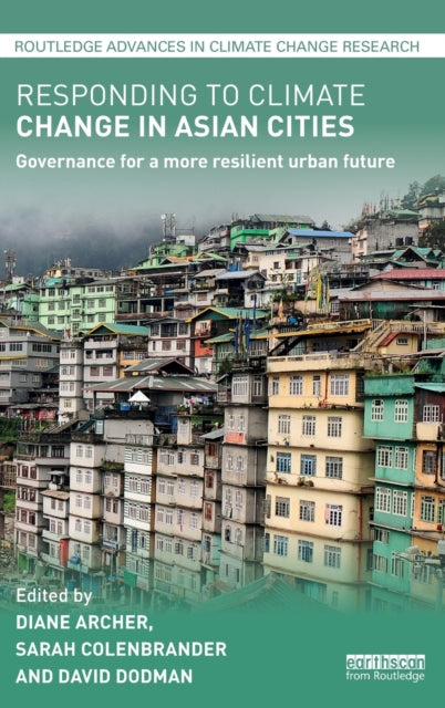Book cover of: Responding to Climate Change in Asian Cities. By: Diane Archer