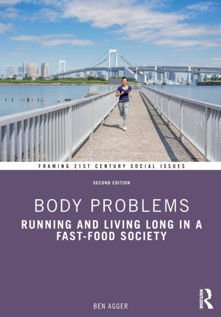 Book cover of: Body Problems. By: Ben Agger
