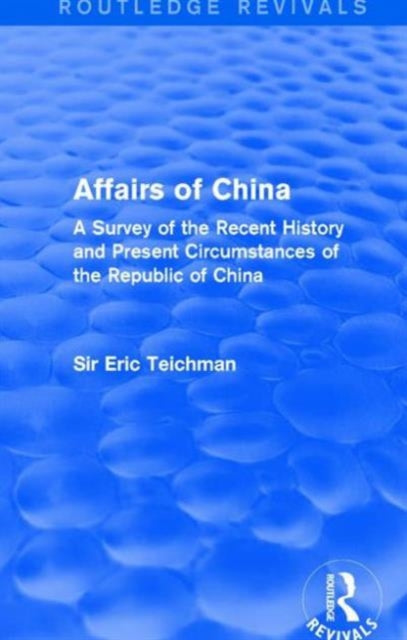 Book cover of: Affairs of China. By: Eric Teichman