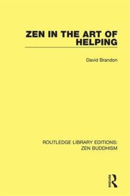 Book cover of: Zen in the Art of Helping. By: David Brandon