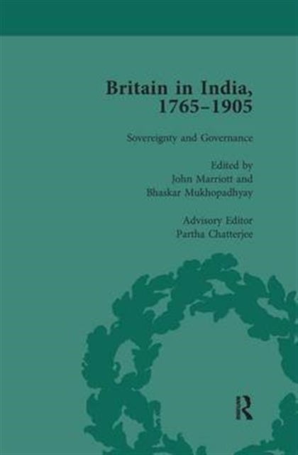Book cover of: Britain in India, 1765-1905, Volume V. By: John Marriott