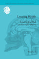Book cover of: Locating Health. By: Erika Dyck