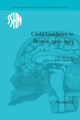Book cover of: Child Guidance in Britain, 1918–1955. By: John Stewart
