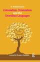 Book cover of: Colonialism, Orientalism and the Dravidian Languages. By: K. Venkateswarlu