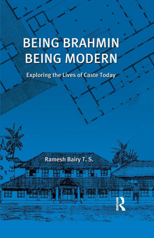 Being Brahmin, Being Modern