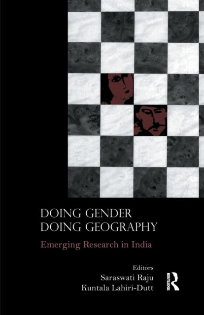 Book cover of: Doing Gender, Doing Geography. By: Saraswati Raju