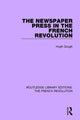 Book cover of: Newspaper Press in the French Revolution. By: Hugh Gough
