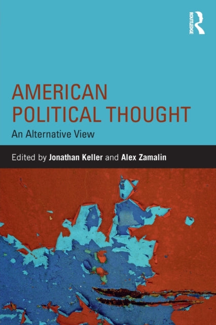 Book cover of: American Political Thought. By: Jonathan Keller