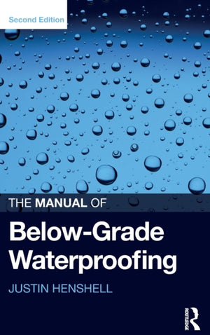 Manual of Below-Grade Waterproofing