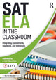 Book cover of: SAT ELA in the Classroom. By: A-List A-List Education