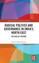 Book cover of: Radical Politics and Governance in India's North East